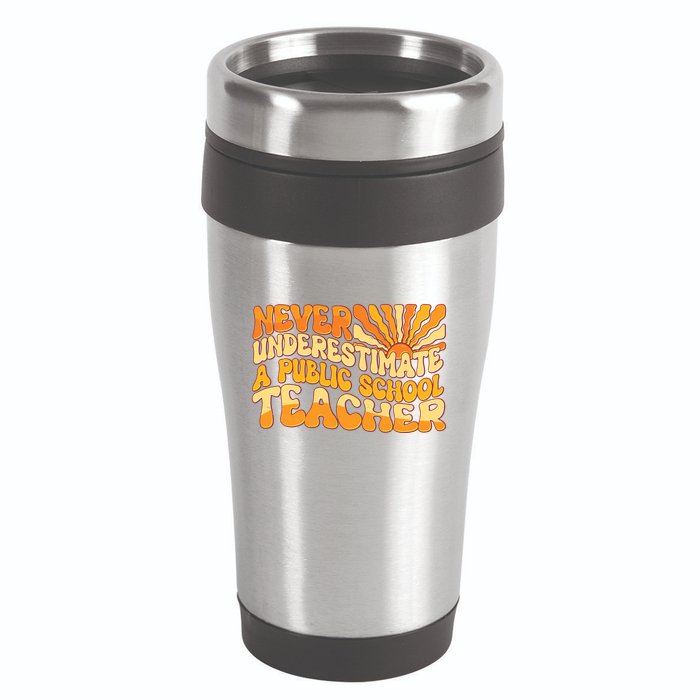 Retro Never Underestimate A Public A School Teacher 16oz Travel Tumbler