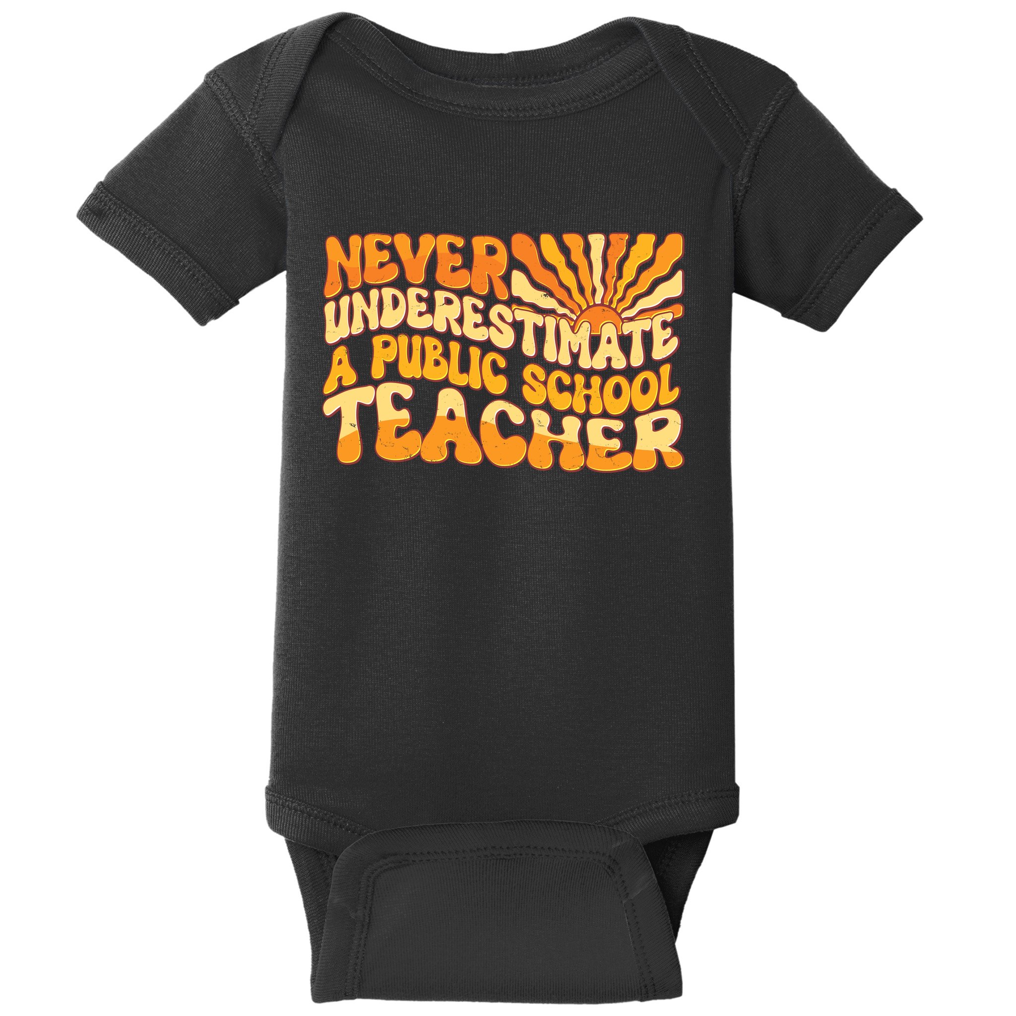 Retro Never Underestimate A Public A School Teacher Baby Bodysuit