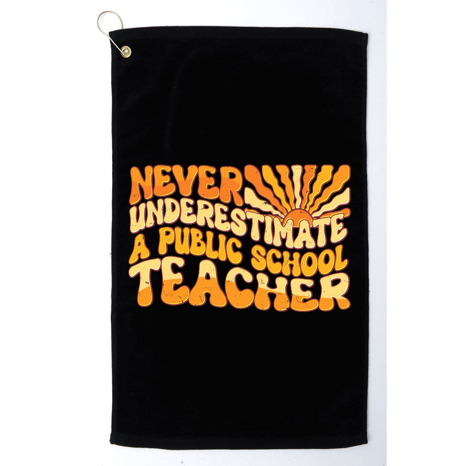 Retro Never Underestimate A Public A School Teacher Golf Towel