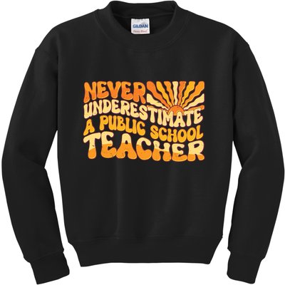 Retro Never Underestimate A Public A School Teacher Kids Sweatshirt