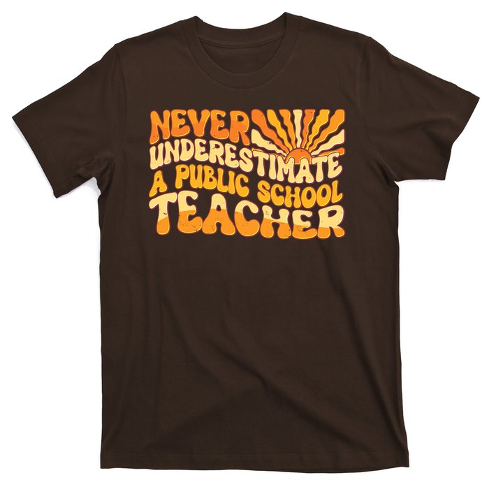 Retro Never Underestimate A Public A School Teacher T-Shirt