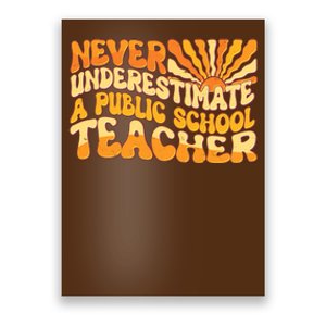 Retro Never Underestimate A Public A School Teacher Poster