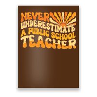 Retro Never Underestimate A Public A School Teacher Poster