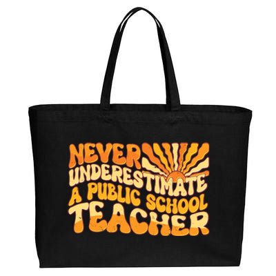 Retro Never Underestimate A Public A School Teacher Cotton Canvas Jumbo Tote