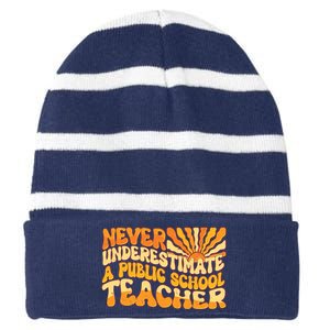 Retro Never Underestimate A Public A School Teacher Striped Beanie with Solid Band