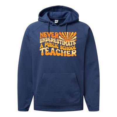 Retro Never Underestimate A Public A School Teacher Performance Fleece Hoodie