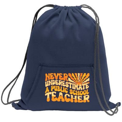 Retro Never Underestimate A Public A School Teacher Sweatshirt Cinch Pack Bag