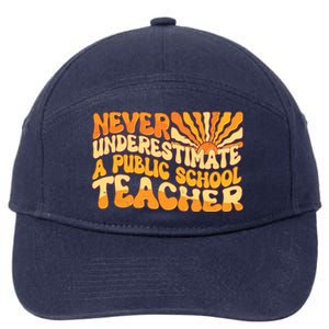 Retro Never Underestimate A Public A School Teacher 7-Panel Snapback Hat