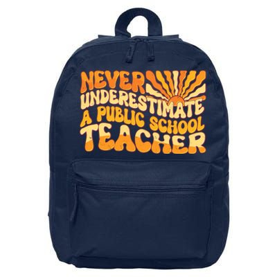 Retro Never Underestimate A Public A School Teacher 16 in Basic Backpack