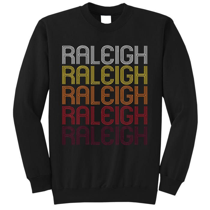 Raleigh Nc Vintage Style North Carolina Tall Sweatshirt