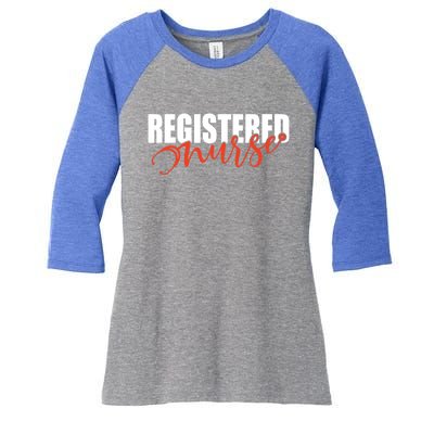 Registered Nurse Week Present And Cute Gift Women's Tri-Blend 3/4-Sleeve Raglan Shirt