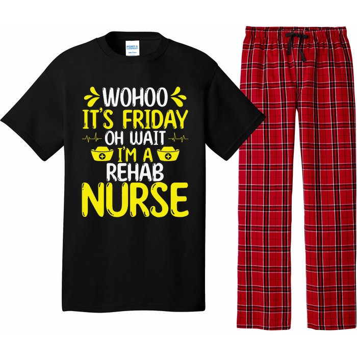 Rehab Nurse Wohoo It´S Friday Rehabilitation Nursing Pajama Set