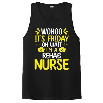 Rehab Nurse Wohoo It´S Friday Rehabilitation Nursing PosiCharge Competitor Tank