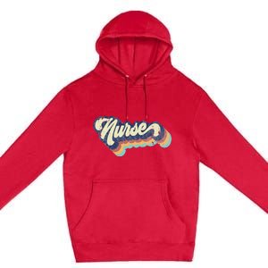 Retro Nurse Woman Wears a Nursing Tee on Nurse's Day Premium Pullover Hoodie