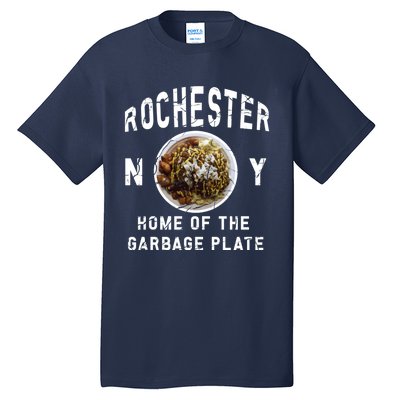 Rochester New York Garbage Plate Gift Rochester Gifcool Gift Funny Gift Tall T-Shirt