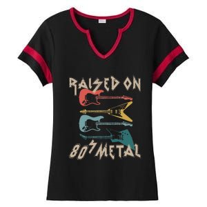 Raised On 80s Metal 80s Rock Hair Bands Metal Music Fans Ladies Halftime Notch Neck Tee