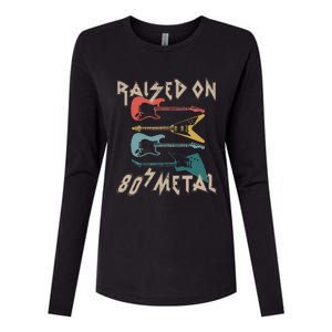 Raised On 80s Metal 80s Rock Hair Bands Metal Music Fans Womens Cotton Relaxed Long Sleeve T-Shirt