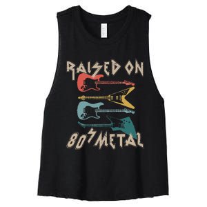 Raised On 80s Metal 80s Rock Hair Bands Metal Music Fans Women's Racerback Cropped Tank