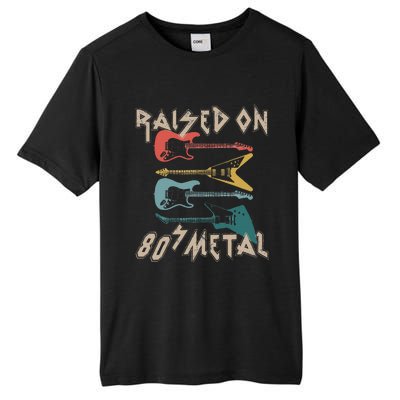 Raised On 80s Metal 80s Rock Hair Bands Metal Tall Fusion ChromaSoft Performance T-Shirt