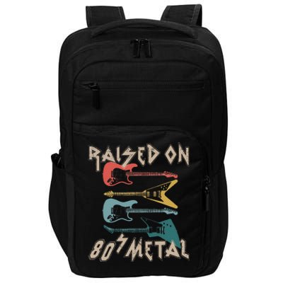 Raised On 80s Metal 80s Rock Hair Bands Metal Music Fans Impact Tech Backpack