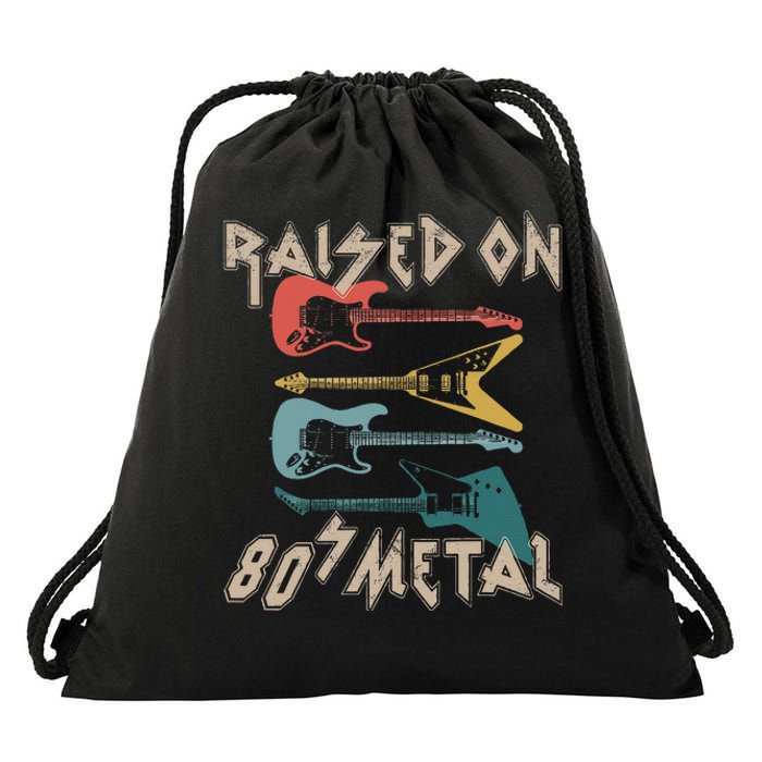 Raised On 80s Metal 80s Rock Hair Bands Metal Music Fans Drawstring Bag