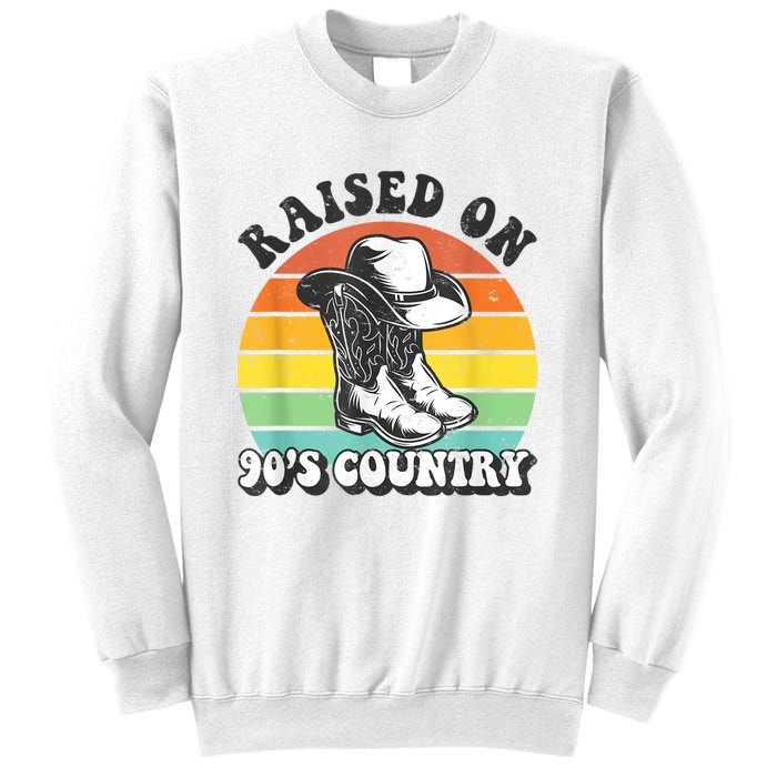 Raised On 90's Country Music Funny Sweatshirt