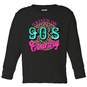 Raised on 90's Country Retro Music Leopard Cow Funny Toddler Long Sleeve Shirt