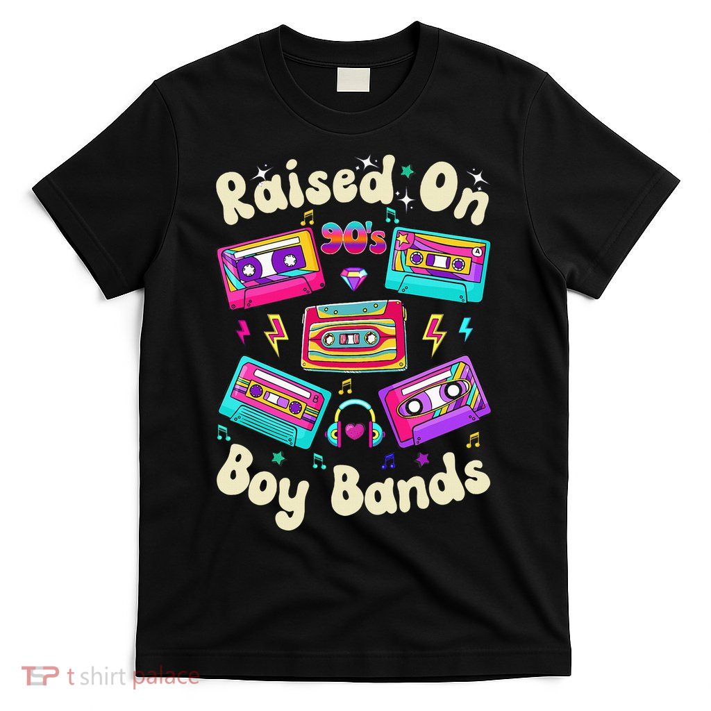Raised On 90s Boy Bands Cassette Tape Retro T-Shirt