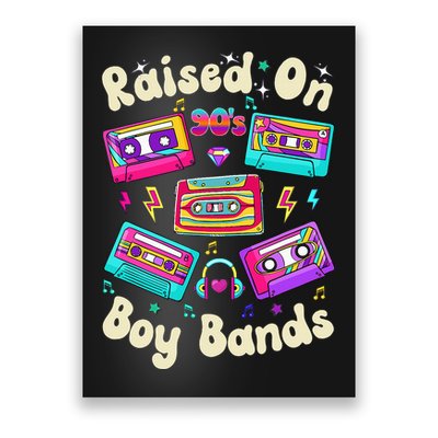 Raised On 90s Boy Bands Cassette Tape Retro Poster