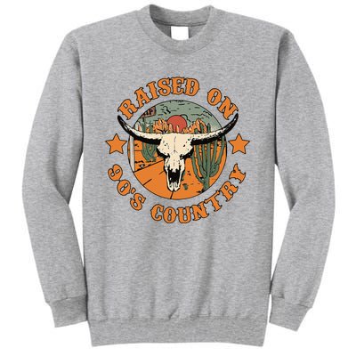 Raised On 90s Country Cow Skull Southern Western Tall Sweatshirt