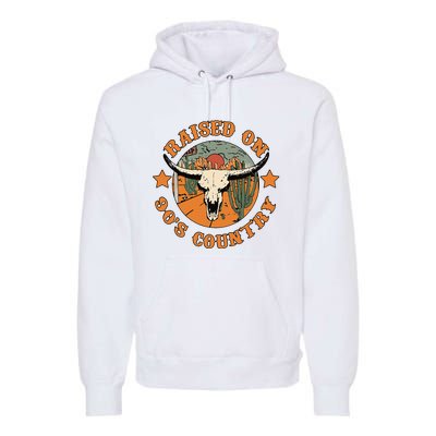 Raised On 90s Country Cow Skull Southern Western Premium Hoodie