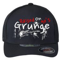 Raised On 90S Grunge Rock Music Lover Flexfit Unipanel Trucker Cap