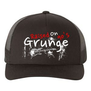 Raised On 90S Grunge Rock Music Lover Yupoong Adult 5-Panel Trucker Hat