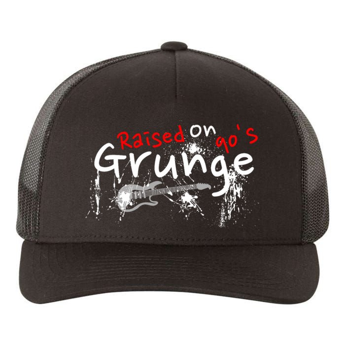 Raised On 90S Grunge Rock Music Lover Yupoong Adult 5-Panel Trucker Hat