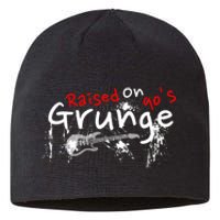 Raised On 90S Grunge Rock Music Lover Sustainable Beanie