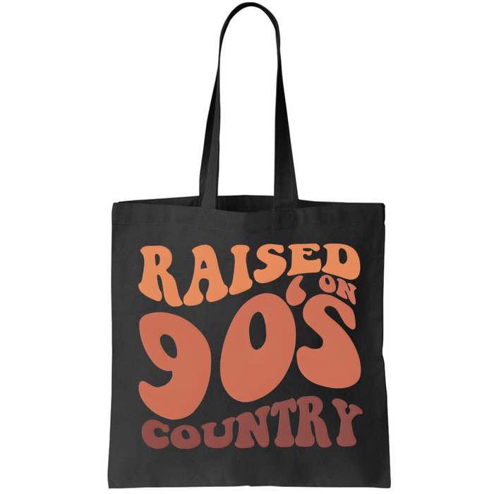 Raised On 90s Country Retro 90S Country Bag