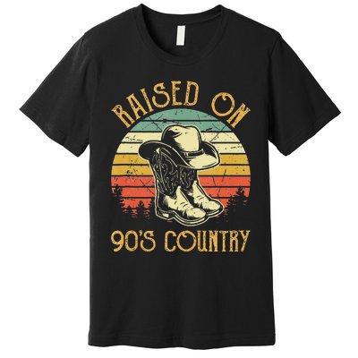 Raised On 90s Country Music Vintage Cowgirl Western Premium T-Shirt