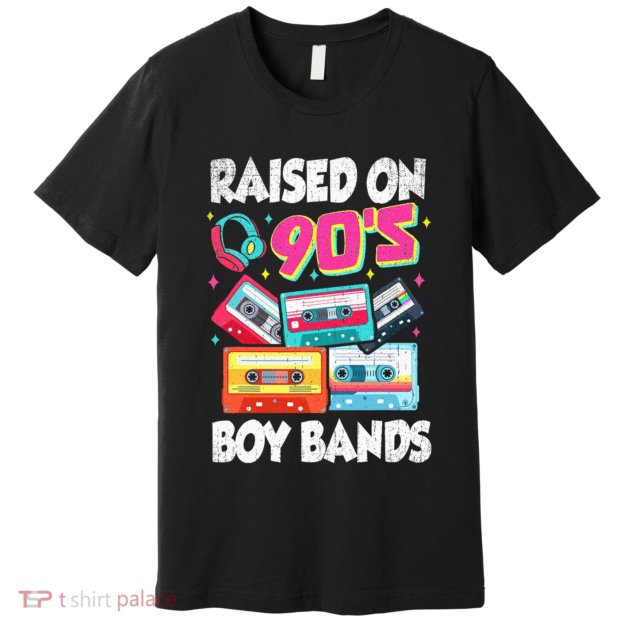 Raised On 90s Boy Bands Cassette Tape Retro Premium T-Shirt