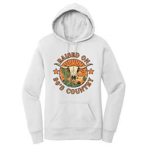 Raised On 90s Country Women's Pullover Hoodie