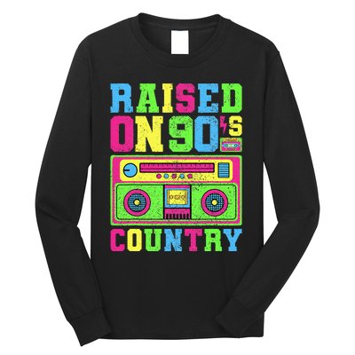 Raised On 90s Country Music  Country Concert Outfit Long Sleeve Shirt