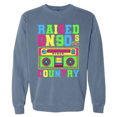 Raised On 90s Country Music  Country Concert Outfit Garment-Dyed Sweatshirt