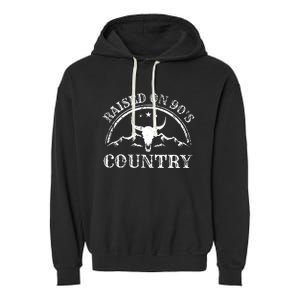 Raised On 90S Country Music Bull Skull Western Garment-Dyed Fleece Hoodie