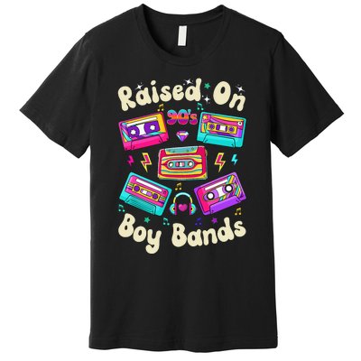 Raised On 90s Boy Bands Cassette Tape Premium T-Shirt