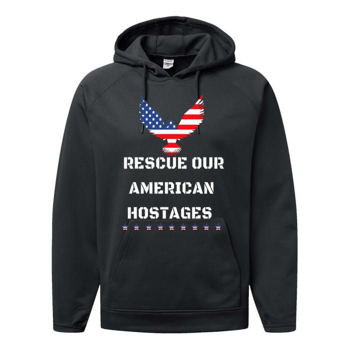 Rescue Our American Hostages Lets Bring Them Home To The Usa Performance Fleece Hoodie