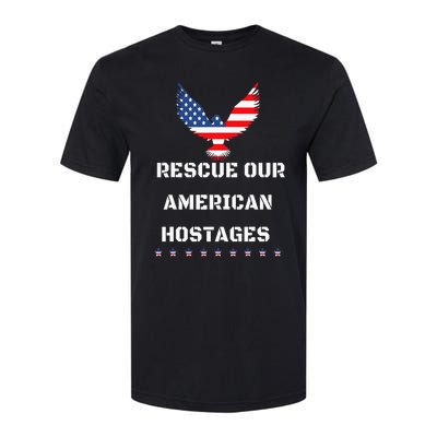 Rescue Our American Hostages Lets Bring Them Home To The Usa Softstyle CVC T-Shirt