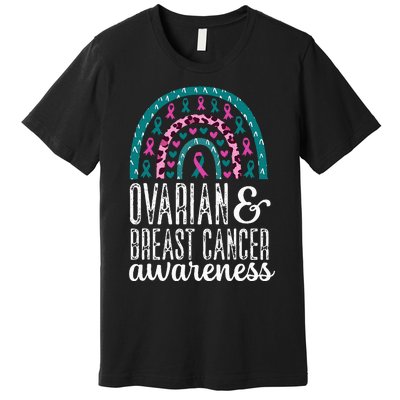 Rainbow Ovarian and Breast Cancer Awareness Pink Teal Ribbon Premium T-Shirt