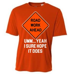 Road Work Ahead Funny Construction Cooling Performance Crew T-Shirt