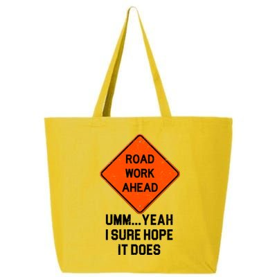 Road Work Ahead Funny Construction 25L Jumbo Tote