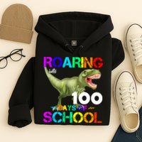 Roaring Into 100 Days Of School Hoodie