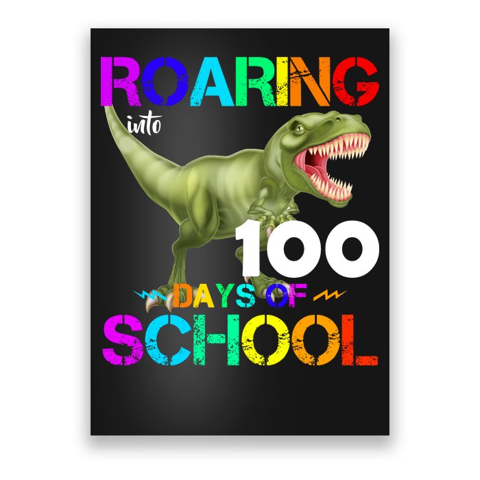 Roaring Into 100 Days Of School Poster